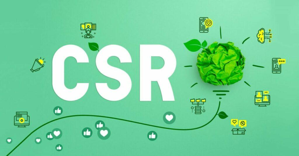 CSR đóng vai trò vô cùng quan trọng trong việc phát triển doanh nghiệp bền vững